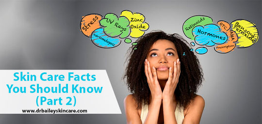 skin care facts you should know