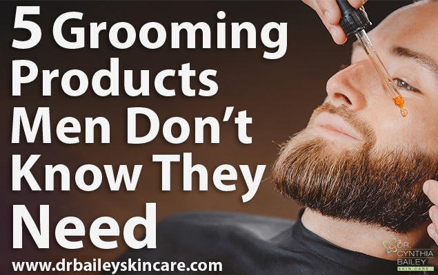 5 grooming products men don't know they need