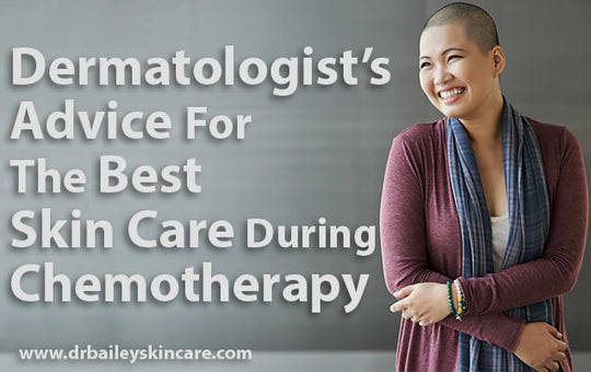 best skin care during chemotherapy