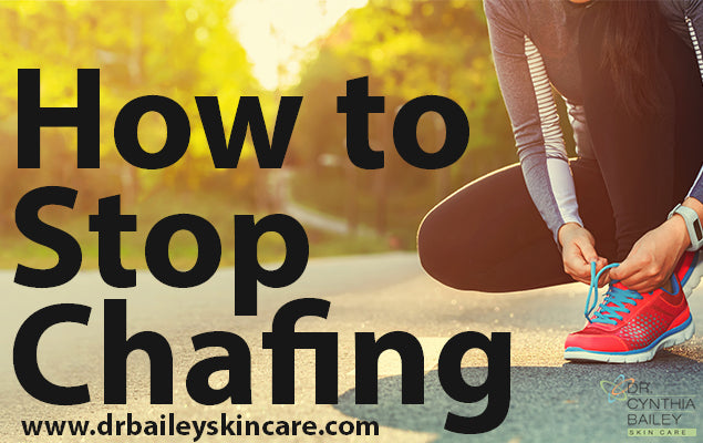 How to stop chafing dermatologist tips