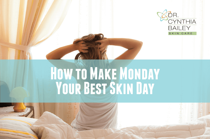 Monday Best skin day
