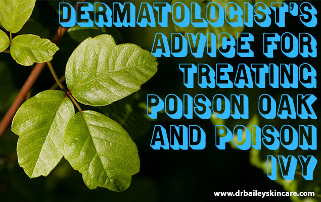 advice for treating poison oak and ivy