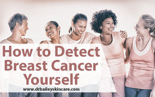 how to detect breast cancer yourself